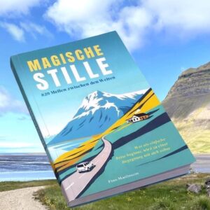 Magische Stille - ein Roman über eine abenteuerliche Reise und die Begegnung mit sich selbst