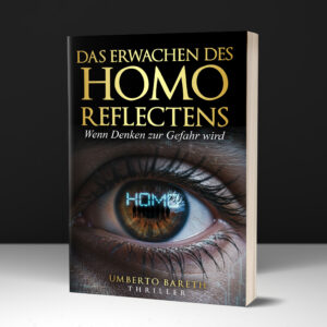 Das Erwachen des Homo Reflectens - Wenn Denken zur Gefahr wird